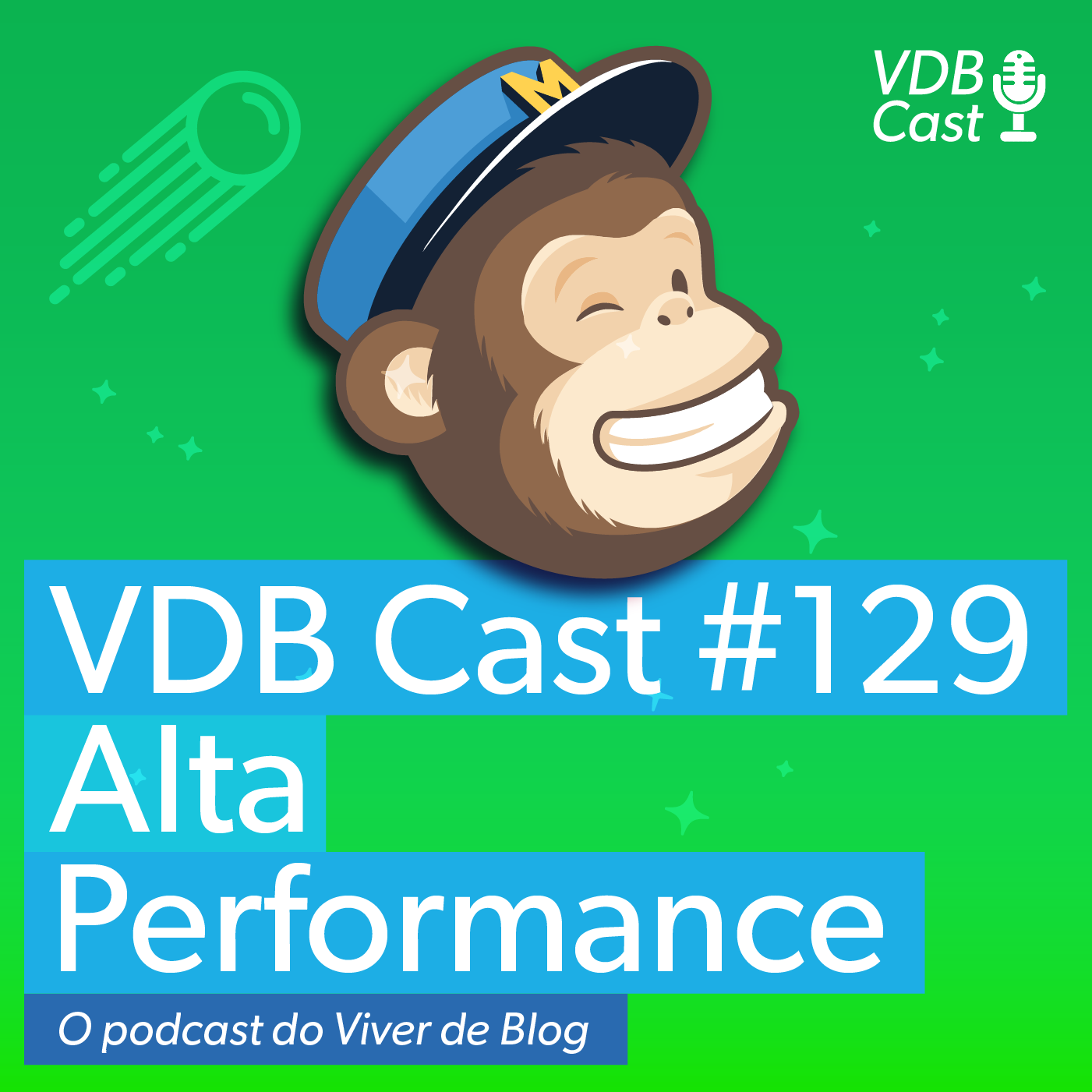 VDB Cast 129 - MailChimp #8 - Os segredos de uma lista de alta performance